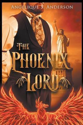 The Phoenix Lord(English, Paperback, Anderson Angelique S)