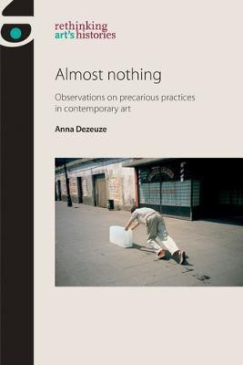 Almost Nothing(English, Electronic book text, Dezeuze Anna)