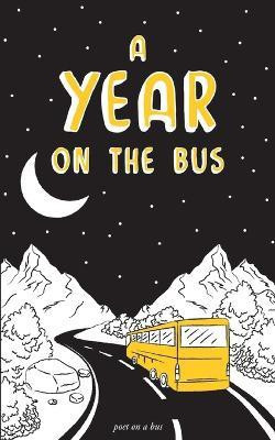 A year on the bus(English, Paperback, Wirth Stefan)