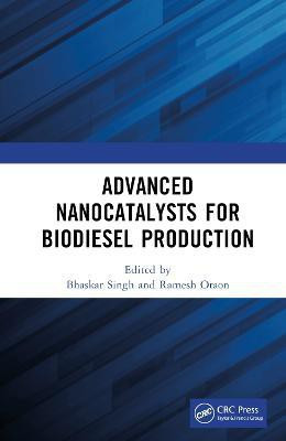 Advanced Nanocatalysts for Biodiesel Production(English, Hardcover, unknown)