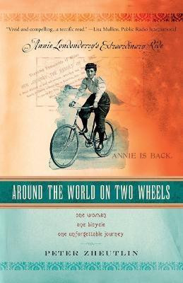 Around the World on Two Wheels  - Learning to Live Like the Master(English, Paperback, Zheutlin Peter)