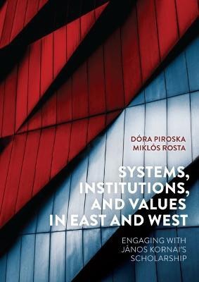 Systems, Institutions, and Values in East and West(English, Electronic book text, unknown)