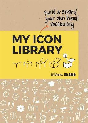 My Icon Library(English, Paperback, Brand Willemien)