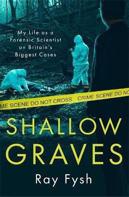 Shallow Graves(English, Paperback, Fysh Ray)