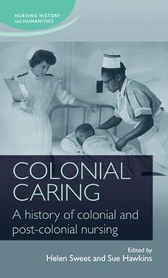 Colonial Caring(English, Electronic book text, unknown)