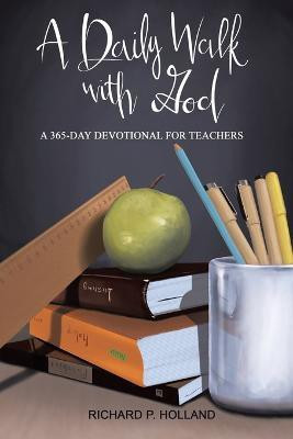 A Daily Walk with God(English, Paperback, Holland Richard P)