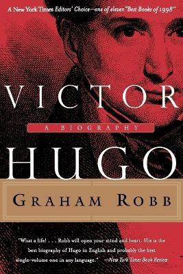 Victor Hugo(English, Paperback, Robb Graham)