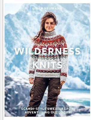 Wilderness Knits(English, Hardcover, Neumann Linka)