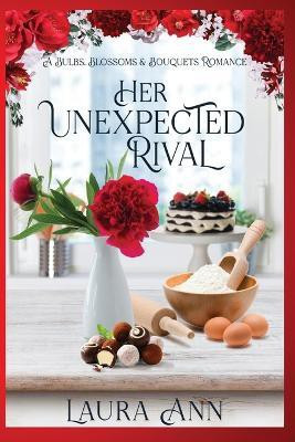 Her Unexpected Rival(English, Paperback, Ann Laura)