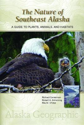 The Nature of Southeast Alaska  - A Guide to Plants, Animals, and Habitats(English, Paperback, Carstensen Richard)