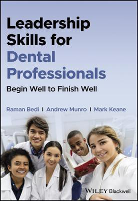 Leadership Skills for Dental Professionals(English, Paperback, Bedi Raman)