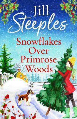Snowflakes Over Primrose Woods(English, Paperback, Steeples Jill)