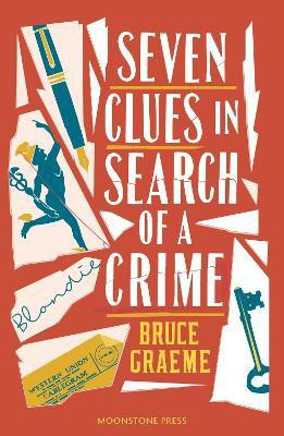 Seven Clues in Search of a Crime(English, Paperback, Graeme Bruce)