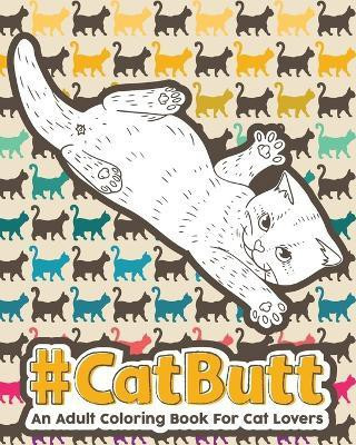 Catbutt(English, Paperback, Coloring Loridae)