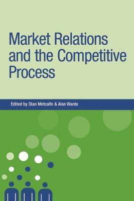 Market Relations and the Competitive Process(English, Electronic book text, unknown)