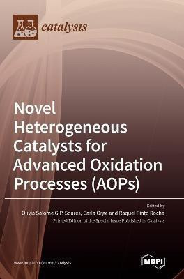 Novel Heterogeneous Catalysts for Advanced Oxidation Processes (AOPs)(English, Hardcover, unknown)
