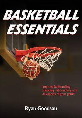 Basketball Essentials(English, Paperback, Goodson Ryan)