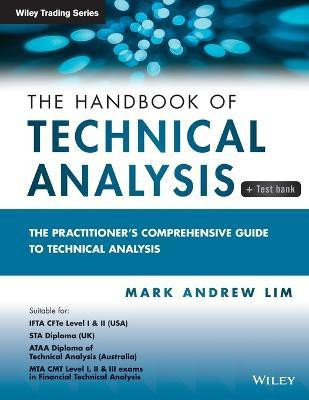 The Handbook of Technical Analysis + Test Bank(English, Paperback, Lim Mark Andrew)