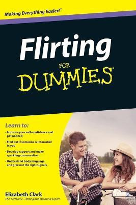 Flirting For Dummies(English, Paperback, Clark Elizabeth)
