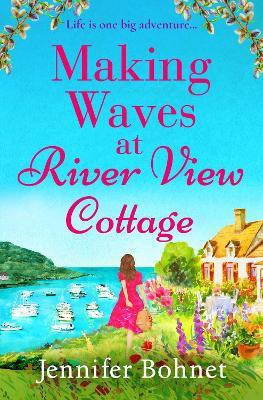 Making Waves at River View Cottage(English, Paperback, Bohnet Jennifer)