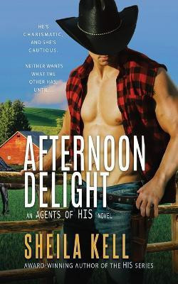 Afternoon Delight(English, Paperback, Kell Sheila)