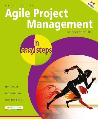 Agile Project Management in easy steps(English, Paperback, Morris David)