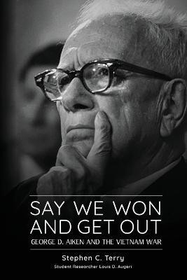 Say We Won and Get Out(English, Paperback, Terry Stephen C)