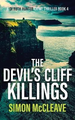 The Devil's Cliff Killings(English, Paperback, McCleave Simon)