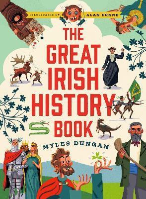 The Great Irish History Book(English, Hardcover, Dungan Myles)