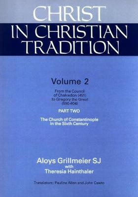 Christ in Christian Tradition, Volume Two(English, Paperback, Grillmeier Aloys)