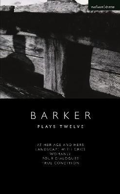 Howard Barker: Plays Twelve(English, Paperback, Barker Howard)