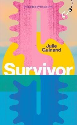 Survivor(English, Paperback, Guinand Julie)