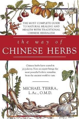 The Way of Chinese Herbs(English, Paperback, Tierra Michael)