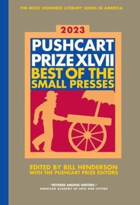The Pushcart Prize XLVII(English, Paperback, unknown)