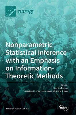 Nonparametric Statistical Inference with an Emphasis on Information-Theoretic Methods(English, Hardcover, unknown)