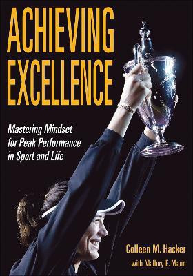Achieving Excellence(English, Paperback, Hacker Colleen M.)