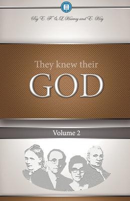 They Knew Their God Volume 2(English, Paperback, Harvey Edwin F)