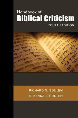 Handbook of Biblical Criticism, Fourth Edition(English, Paperback, Soulen Richard N.)