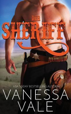 Der Sheriff(German, Paperback, Vale Vanessa)