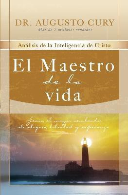 El Maestro de la vida(Spanish, Paperback, Cury Augusto)