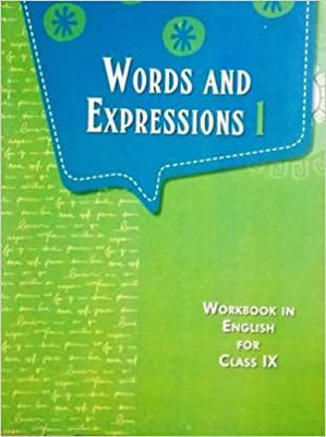 Words And Expression 1 Workbook In English Class 9(Paperback, NCERT)