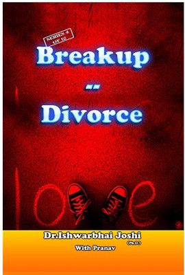 Breakup Or Divorce Series - 4(Paperback, Dr Ishwarbhai Joshi)