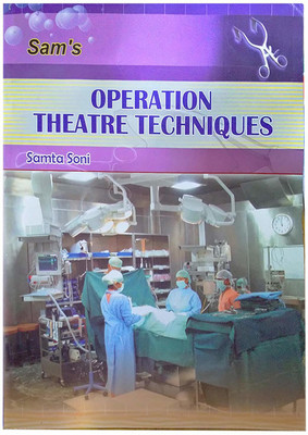 Operation Theater Techniques OTT (English Medium) By Samta Soni(Paperback, Samta Soni)