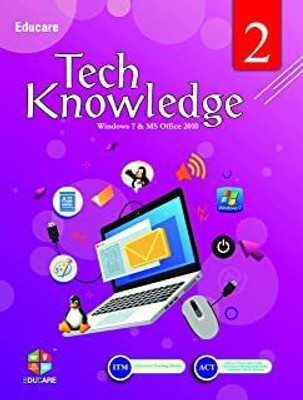 Tech Knowledge - 1 (Windows 7 & MS Office)(PAPERPACK, EDUCARE EXPERTS)