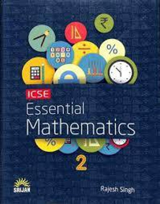 Srijan ICSE Essential Mathematics 2(Paperback, Rajesh Singh)