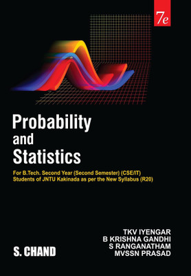 Probability and Statistics (JNTUK)(Paperback, Dr. T.K.V. Iyengar, Dr. M.V.S.S.N. PRASAD, S. RANGANATHAM, DR. B. KRISHNA GANDHI)