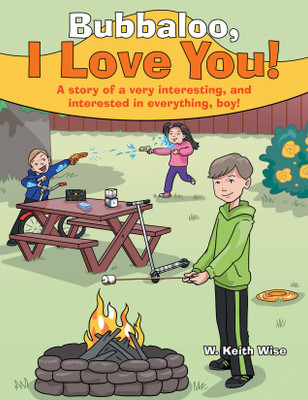 Bubbaloo, I Love You!(English, Paperback, Wise W Keith)