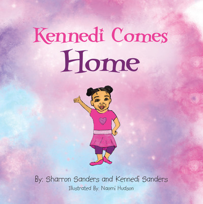 Kennedi Comes Home(English, Paperback, Sanders Sharron)