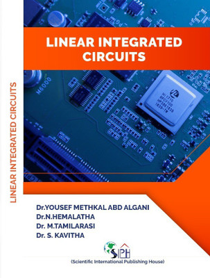 LINEAR INTEGRATED CIRCUITS(Paperback, Dr. YOUSEF METHKAL ABD ALGANI Dr. N. HEMALATHA Dr. M.TAMILARASI Dr. S. KAVITHA)