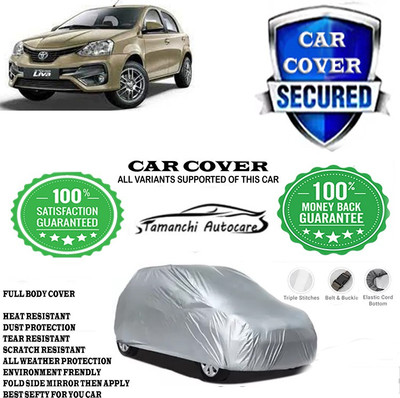 Tamanchi Autocare Car Cover For Toyota Etios Liva VXD Limited Edition Diesel(Silver)